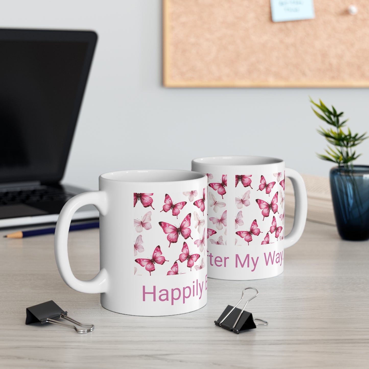 Happily Ever After My Way Mug