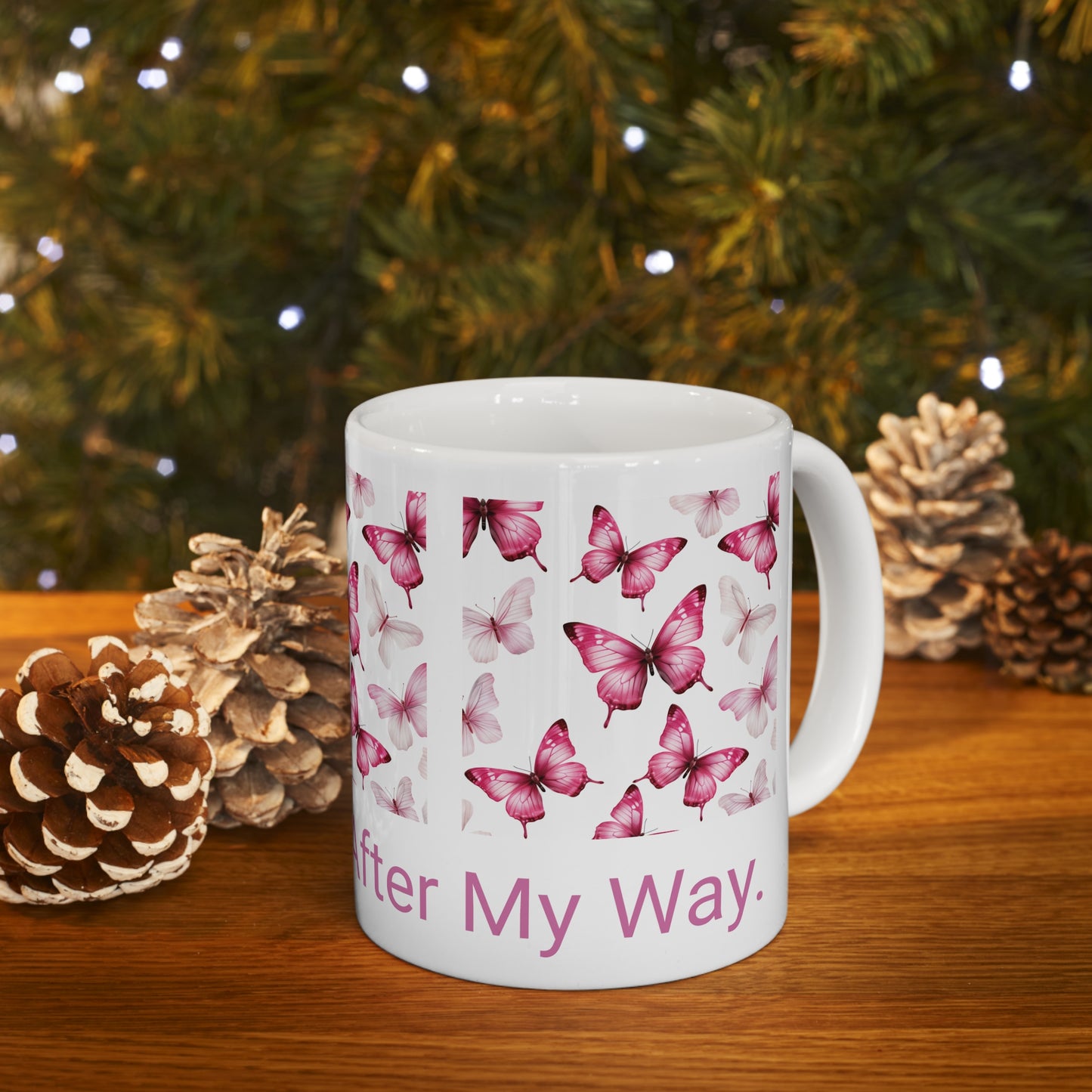 Happily Ever After My Way Mug