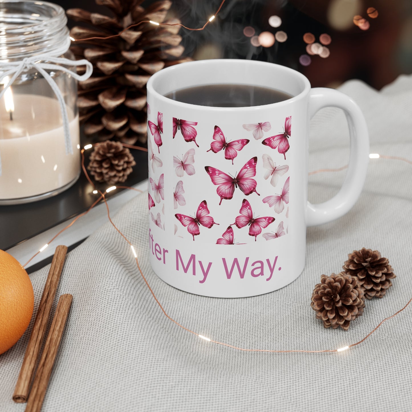 Happily Ever After My Way Mug